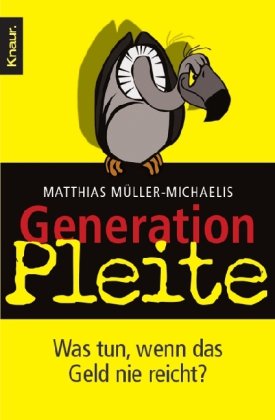  - Generation Pleite: Was tun, wenn das Geld nie reicht?
