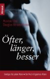  - Multi-Orgasmus Sex, in drei Tagen. Ein Übungsbuch für Männer zum Erlernen des Multiplen Orgasmus