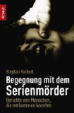  - Das Serienmörder-Prinzip: Was zwingt Menschen zum Bösen?