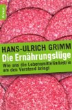  - Die Joghurt-Lüge: Die unappetitlichen Geschäfte der Lebensmittelindustrie