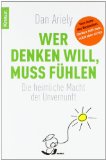  - Die halbe Wahrheit ist die beste Lüge: Wie wir andere täuschen - und uns selbst am meisten
