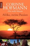 - Der Himmel über Maralal: Mein Leben als Frau eines Samburu-Kriegers