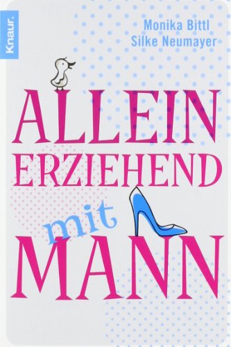 - Alleinerziehend mit Mann