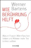  - Was Paare zusammenhält: Warum man sich riechen können muss und Sex überschätzt wird
