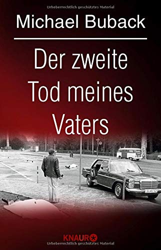  - Der zweite Tod meines Vaters