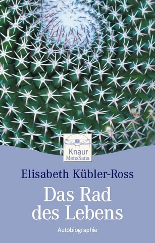 - Das Rad des Lebens: Autobiographie
