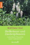  - Pflanzen der Kelten: Heilkunde - Pflanzenzauber - Baumkalender