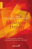 - Vom Geist des Heilens: Die Rückkehr der Ganzheit