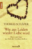- Was die Seele krank macht und was sie heilt: Die psychotherapeutische Arbeit Bert Hellingers