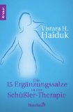 - Schüßlersalze für Psyche und Seele: Biomineralien für das innere Gleichgewicht