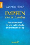  - Die Impfentscheidung: Ansichten, Überlegungen und Informationen - vor jeglicher Ausführung