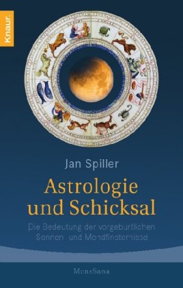 - Astrologie und Schicksal: Die Bedeutung der vorgeburtlichen Sonnen- und Mondfinsternisse