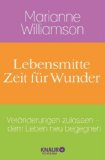  - Ein Kurs im Abnehmen: 21 spirituelle Lektionen zur Lösung aller Gewichtsprobleme