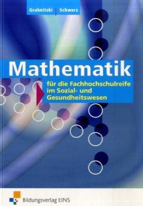 - Mathematik. Fachoberschule Sozial- und Gesundheitswesen
