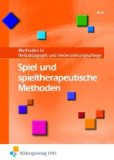  - Methoden in Heilpädagogik und Heilerziehunspflege: Psychomotorik. Methodenkompendium mit zahlreichen Materialien und Anregungen