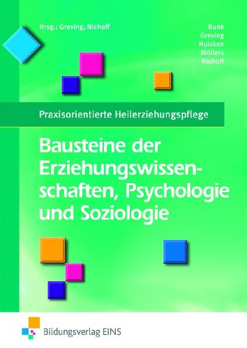  - Bausteine der Erziehungswissenschaften Psychologie und Soziologie