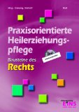  - Bausteine der Pflege. Praxisorientierte Heilerziehungspflege. Lehr-/Fachbuch