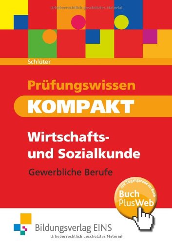  - Prüfungswissen kompakt für Wirtschafts- und Sozialkunde