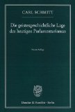  - Der Begriff des Politischen: Text von 1932 mit einem Vorwort und drei Corollarien