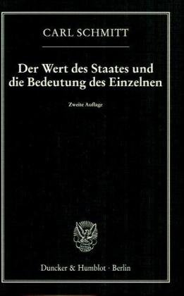  - Der Wert des Staates und die Bedeutung des Einzelnen