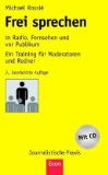  - Das wundervolle Radiobuch: Moderne Moderation im Radio - Persönlichkeit, Kommunikation, Motivation