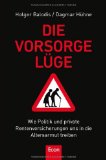 Weik, Matthias / Friedrich, Marc - Der größte Raubzug der Geschichte: Warum die Fleißigen immer ärmer und die Reichen immer reicher werden