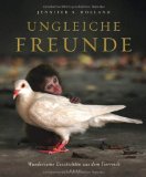  - Vom Mitgefühl der Tiere: Verliebte Eisbären, gerechte Wölfe und trauernde Elefanten