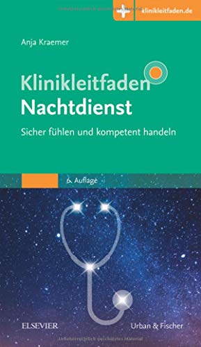 Kraemer, Anja - Klinikleitfaden Nachtdienst - Sicher fühlen und kompetent handeln: Mit Zugang zur Medizinwelt