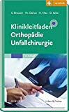 Breusch / Clarius / Mau / Sabo - Klinikleitfaden Orthopädie Unfallchirurgie