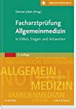  - Praxisleitfaden Allgemeinmedizin: Mit Zugang zur Medizinwelt (Klinikleitfaden)