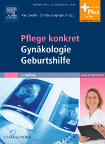 - Pflege konkret Gynäkologie Geburtshilfe: mit www.pflegeheute.de-Zugang