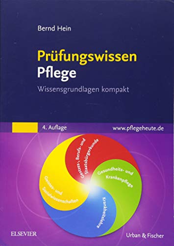  - Prüfungswissen Pflege: Wissensgrundlagen kompakt