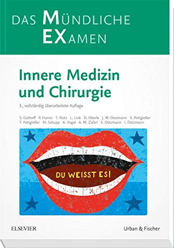 Güthoff, Sonja - MEX Das Mündliche Examen: Innere Medizin und Chirurgie (MEX - Mündliches EXamen)