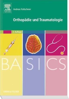  - BASICS Orthopädie und Traumatologie