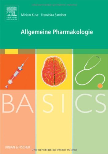 - BASICS Allgemeine Pharmakologie