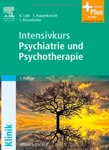 - Intensivkurs Psychiatrie und Psychotherapie: mit Zugang zum Elsevier-Portal