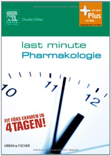 - Last Minute Pharmakologie: mit Zugang zum Elsevier-Portal