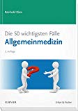  - Praxisleitfaden Allgemeinmedizin: Mit Zugang zur Medizinwelt (Klinikleitfaden)