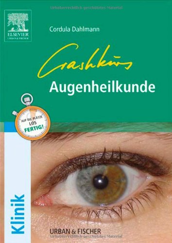  - Crashkurs Augenheilkunde
