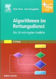  - ABC die Beurteilung von Notfallpatienten: mit Zugang zum Elsevier-Portal