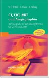  - Konventionelle Röntgendiagnostik: Einstelltechnik und Röntgenanatomie