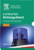  - Pharmakologie für den Rettungsdienst: Medikamente in der Notfallversorgung - mit Zugang zum Elsevier-Portal