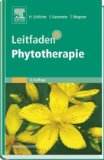  - Praxis-Lehrbuch der modernen Heilpflanzenkunde: Grundlagen, Anwendung, Therapie