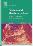  - Lehrbuch Faszien: Grundlagen, Forschung, Behandlung