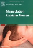  - Manipulation viszeraler Gefäße: Osteopathie in Theorie und Praxis