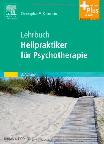  - Lehrbuch Heilpraktiker für Psychotherapie: mit Zugang zum Elsevier-Portal