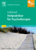  - Mündliche Prüfung Heilpraktiker für Psychotherapie: Prüfungscoach mit Lernstrategien