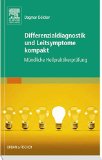  - Leitsymptome mit StudentConsult-Zugang: Ein Handbuch für Studenten und Ärzte