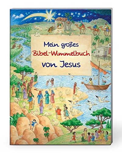  - Mein großes Bibel-Wimmelbuch von Jesus