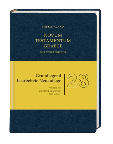  - Novum Testamentum Graece (Nestle-Aland): mit griechisch-deutschem Wörterbuch